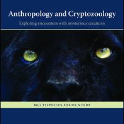 Anthropology and Cryptozoology Anthropology and Cryptozoology