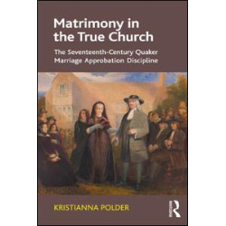 Matrimony in the True Church Matrimony in the True Church