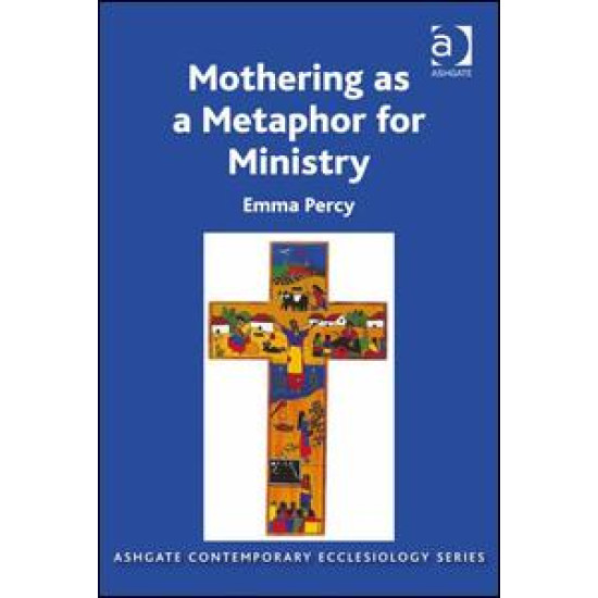 Mothering as a Metaphor for Ministry