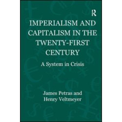 Imperialism and Capitalism in the Twenty-First Century