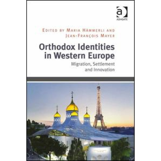 Orthodox Identities in Western Europe Orthodox Identities in Western Europe