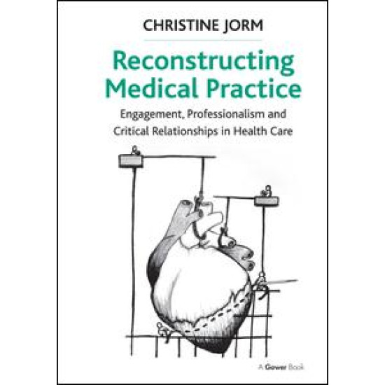 Reconstructing Medical Practice