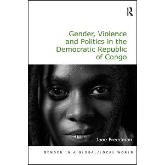 Gender, Violence and Politics in the Democratic Republic of Congo