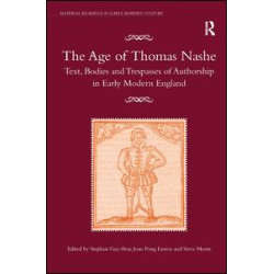 The Age of Thomas Nashe The Age of Thomas Nashe