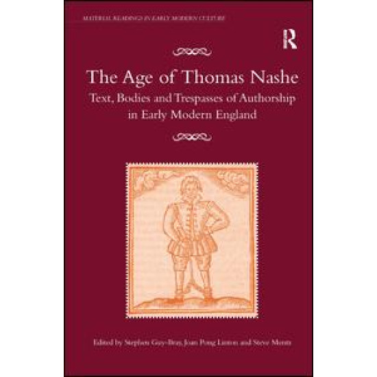 The Age of Thomas Nashe The Age of Thomas Nashe