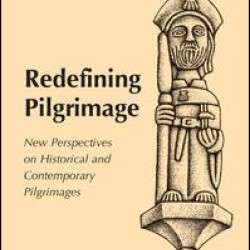 Redefining Pilgrimage Redefining Pilgrimage
