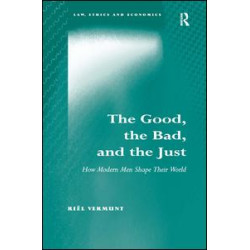 The Good, the Bad, and the Just The Good, the Bad, and the Just