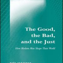 The Good, the Bad, and the Just