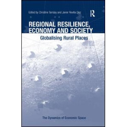 Regional Resilience, Economy and Society