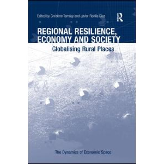 Regional Resilience, Economy and Society Regional Resilience, Economy and Society