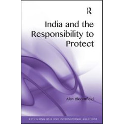 India and the Responsibility to Protect India and the Responsibility to Protect