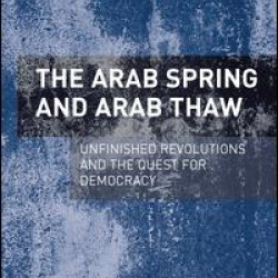 The Arab Spring and Arab Thaw