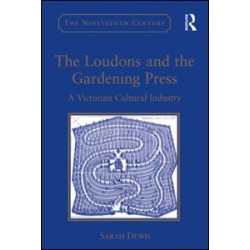 The Loudons and the Gardening Press The Loudons and the Gardening Press