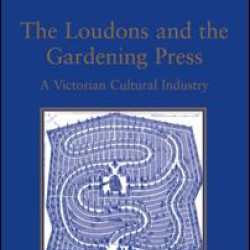 The Loudons and the Gardening Press The Loudons and the Gardening Press