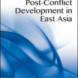 Post-Conflict Development in East Asia