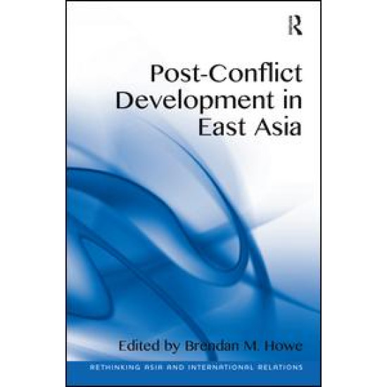 Post-Conflict Development in East Asia