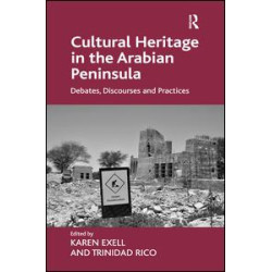 Cultural Heritage in the Arabian Peninsula Cultural Heritage in the Arabian Peninsula