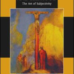 Kierkegaard, Aesthetics, and Selfhood Kierkegaard, Aesthetics, and Selfhood
