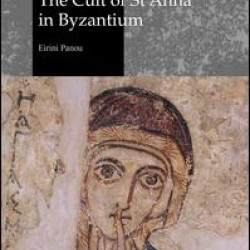 The Cult of St Anna in Byzantium