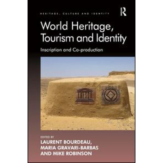 World Heritage, Tourism and Identity