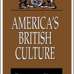 America's British Culture America's British Culture