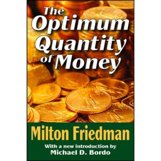 The Optimum Quantity of Money