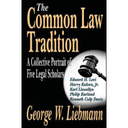 The Common Law Tradition The Common Law Tradition