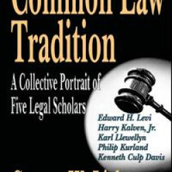 The Common Law Tradition The Common Law Tradition