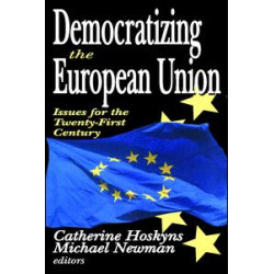 Democratizing the European Union Democratizing the European Union