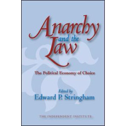 Anarchy and the Law Anarchy and the Law