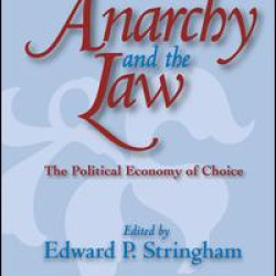 Anarchy and the Law Anarchy and the Law