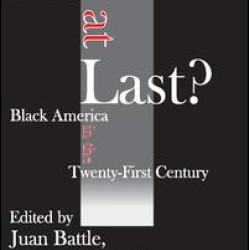 Free at Last? Free at Last?