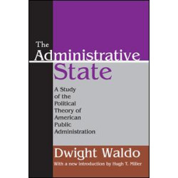The Administrative State The Administrative State