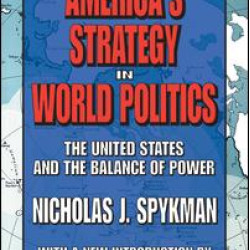 America's Strategy in World Politics America's Strategy in World Politics