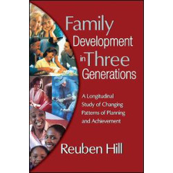 Family Development in Three Generations Family Development in Three Generations