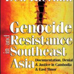 Genocide and Resistance in Southeast Asia
