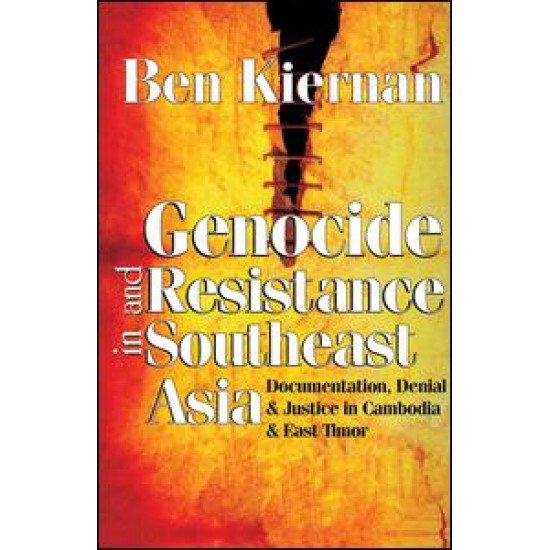 Genocide and Resistance in Southeast Asia