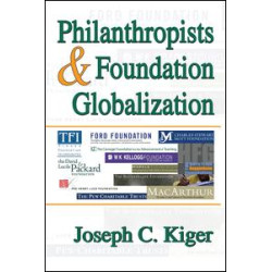 Philanthropists and Foundation Globalization