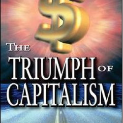 The Triumph of Capitalism