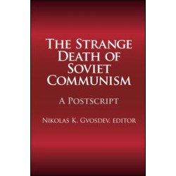 The Strange Death of Soviet Communism