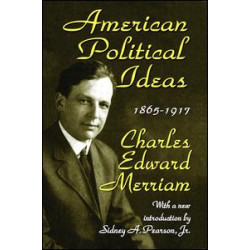 American Political Ideas, 1865-1917 American Political Ideas, 1865-1917