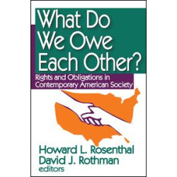 What Do We Owe Each Other? What Do We Owe Each Other?