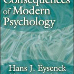 The Social Consequences of Modern Psychology