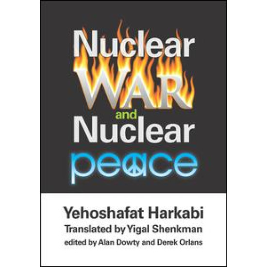 Nuclear War and Nuclear Peace