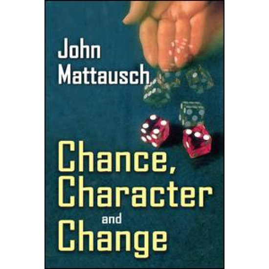 Chance, Character, and Change