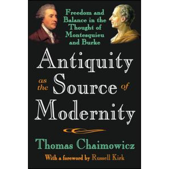 Antiquity as the Source of Modernity Antiquity as the Source of Modernity