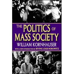 The Politics of Mass Society