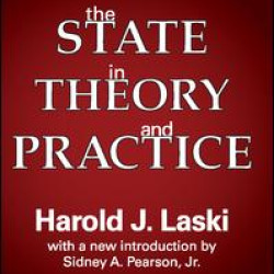 The State in Theory and Practice The State in Theory and Practice