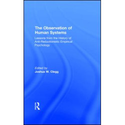 The Observation of Human Systems The Observation of Human Systems