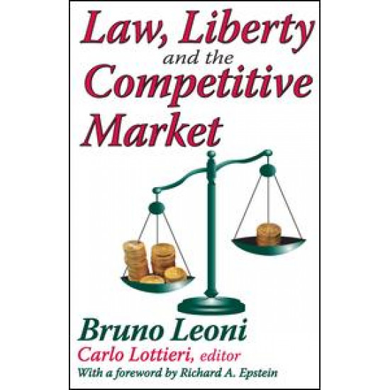 Law, Liberty, and the Competitive Market